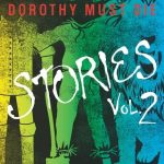 Dorothy Must Die: Stories Vol. 2 (Dorothy Must Die 0.4-0.6)