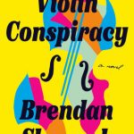 The Violin Conspiracy: A Novel (Good Morning America Book Club)
