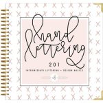 Hand Lettering 201: Intermediate Lettering and Design Basics