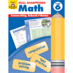 Skill Sharpeners: Math, Grade 6