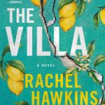 The Villa: A Novel
