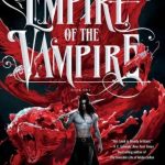 Empire of the Vampire: Book One (Empire of the Vampire #1)