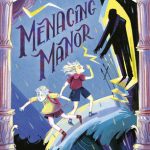 Menacing Manor (Sinister Summer #4)