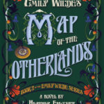 Emily Wilde’s Map of the Otherlands (Emily Wilde #2)