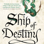 Ship of Destiny: The Liveship Traders (The Liveship Traders #3)