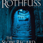 The Slow Regard of Silent Things (The Kingkiller Chronicle #2.5)