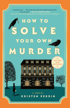 9780593474020 How to Solve Your Own Murder: A Novel (Castle Knoll Files #1) - Image 1
