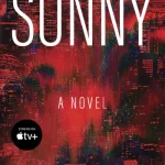 Sunny: A Novel