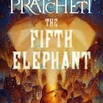 The Fifth Elephant: A Discworld Novel (City Watch: Volume Number 5)