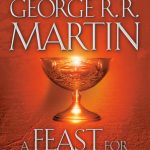 A Feast for Crows: A Song of Ice and Fire: Book Four