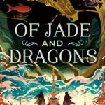 Of Jade and Dragons (Fall of the Dragon #1)