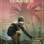 The Murderbot Diaries Vol. 3: Fugitive Telemetry, System Collapse