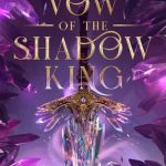 Vow of the Shadow King (Bride of the Shadow King #2)