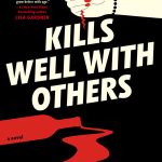 Kills Well with Others (Killers of a Certain Age #2) (Export Edition)