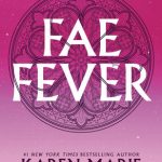 Faefever: The Fever Series (Fever #3)