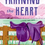 Training the Heart: A Silver Pines Novel (Silver Pines Ranch #2)