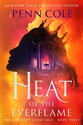 Heat of the Everflame: A Novel (Kindred's Curse #3)