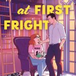 Love At First Fright: A Novel