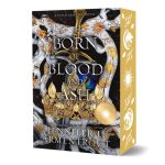 Born of Blood and Ash Special Edition (Flesh and Fire #4)