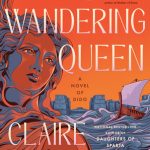 The Wandering Queen: A Novel of Dido