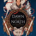 Dawn of the North: The Ashen Series; Book Three (Export Edition)