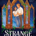 Strange Familiars (The Seamere College Duology #1)