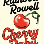 Cherry Baby: A Novel (International Edition)